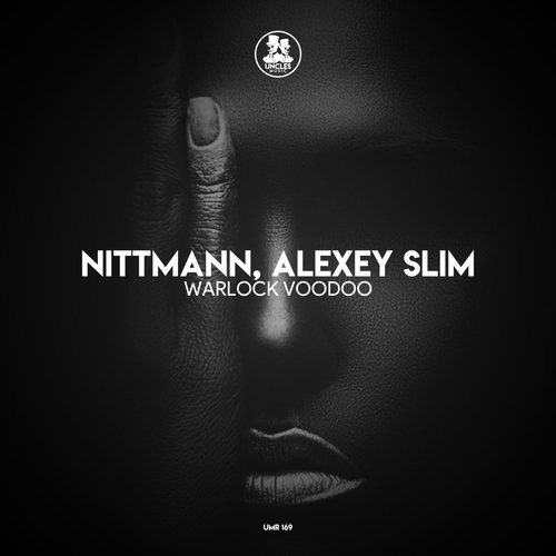 Nittmann, Alexey Slim - Warlock Voodoo [UMR169]